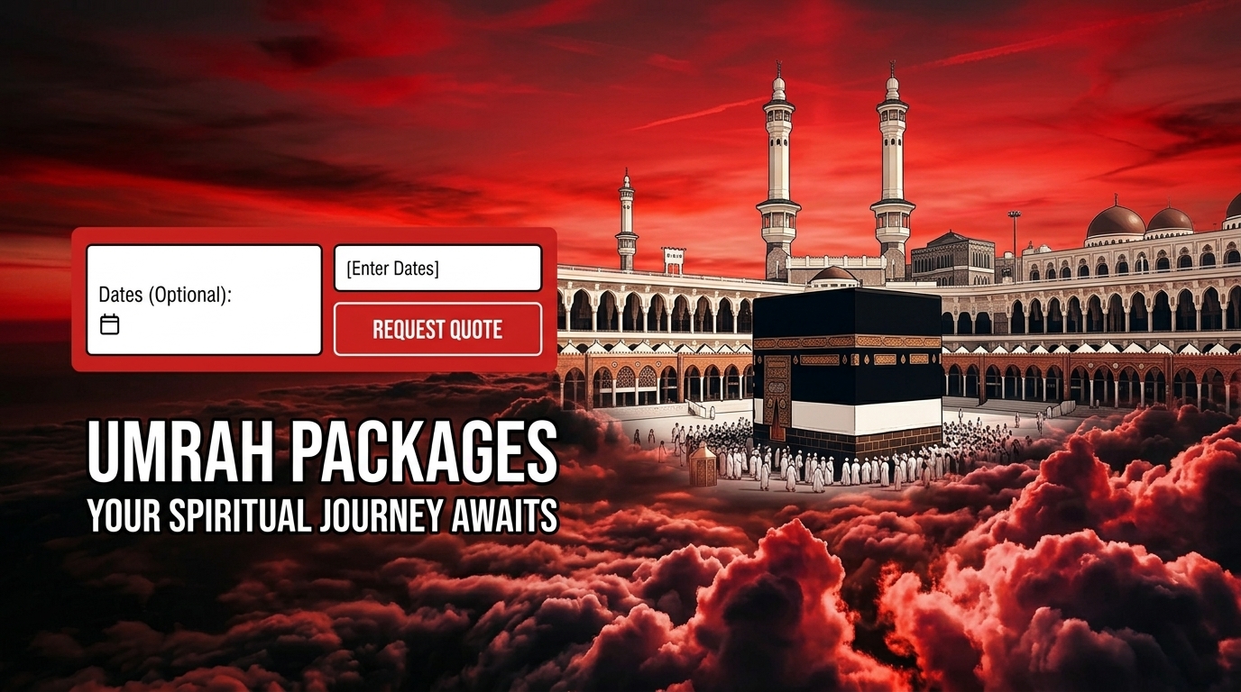 Umrah & Hajj Packages